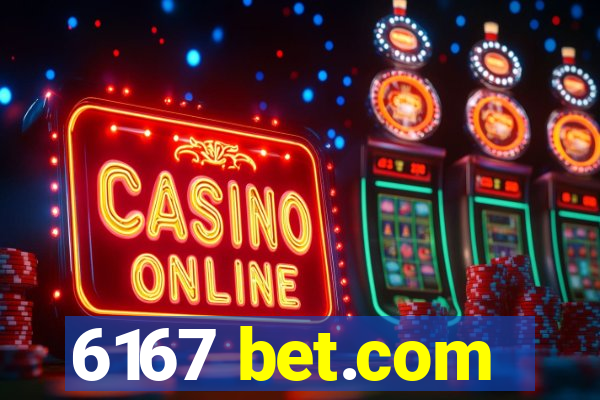 6167 bet.com